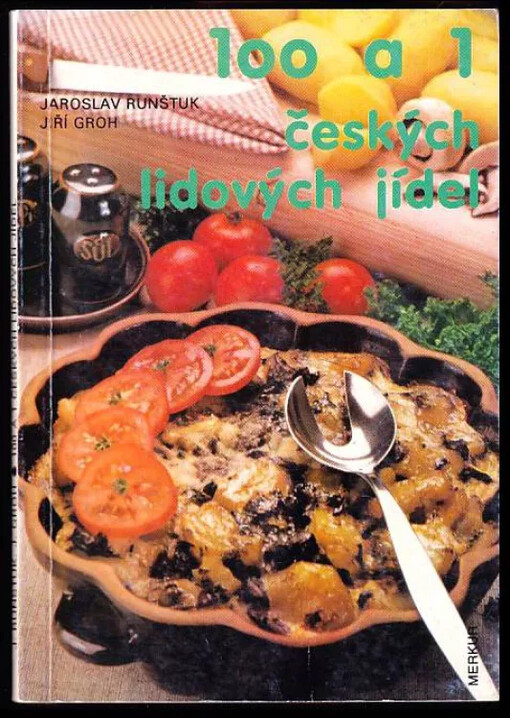 100 a 1 českých lidových jídel /
