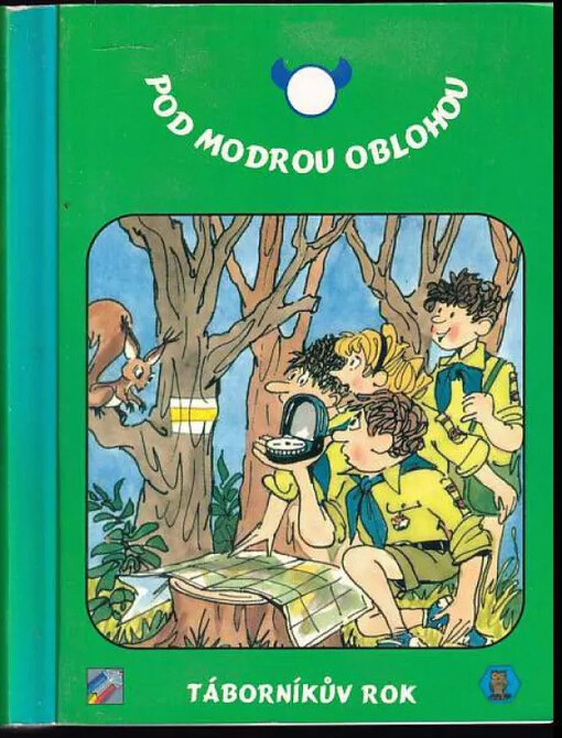 Pod modrou oblohou : táborníkův rok