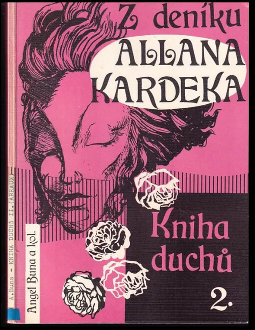 Kniha duchů : Z deníku Allana Kardeka - Díl 2