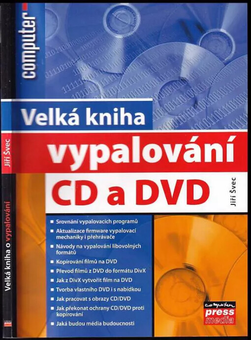 Velká kniha o vypalování CD a DVD