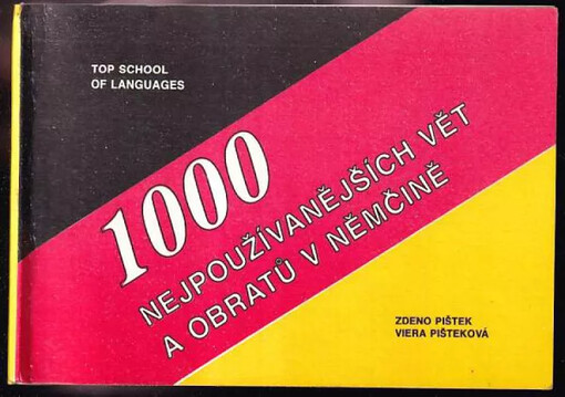 Tisíc nejpoužívanějších vět a obratů v němčině