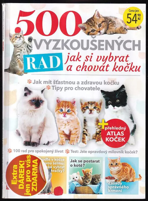500 vyzkoušených rad jak si vybrat a chovat kočku