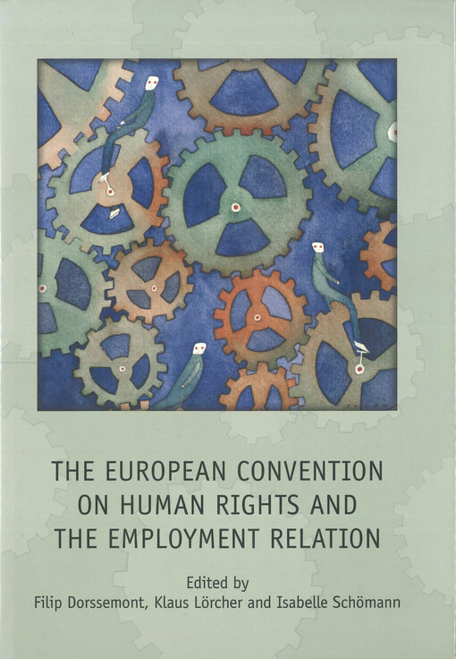 The European convention on human rights and the employment relation