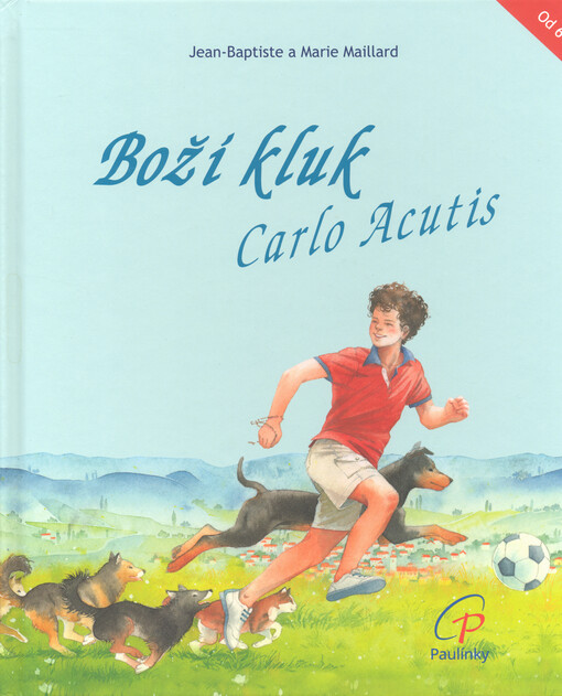 Boží kluk Carlo Acutis