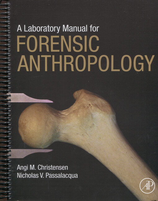 A laboratory manual for forensic anthropology