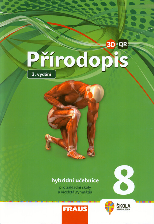 Přírodopis 8 : hybridní učebnice pro základní školy a víceletá gymnázia