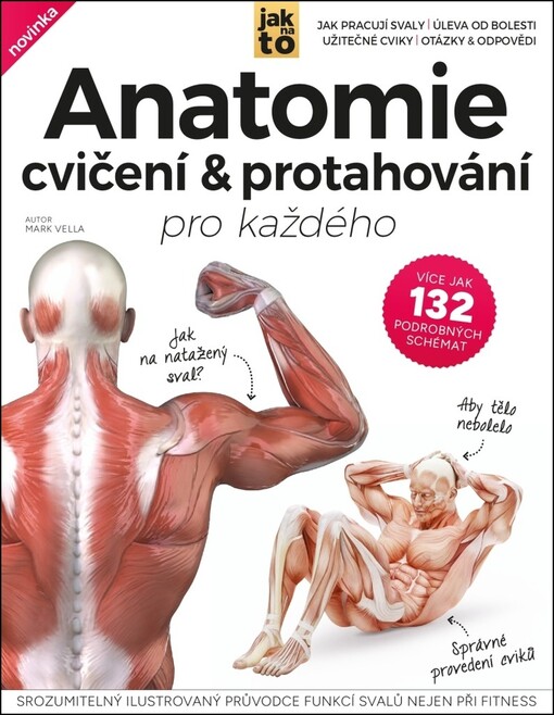 Anatomie : cvičení & protahování pro každého