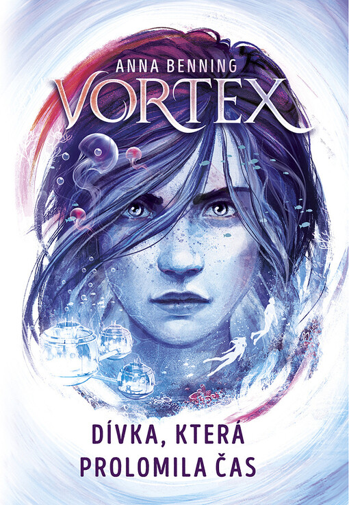 Vortex. Druhý díl, Dívka, která prolomila čas
