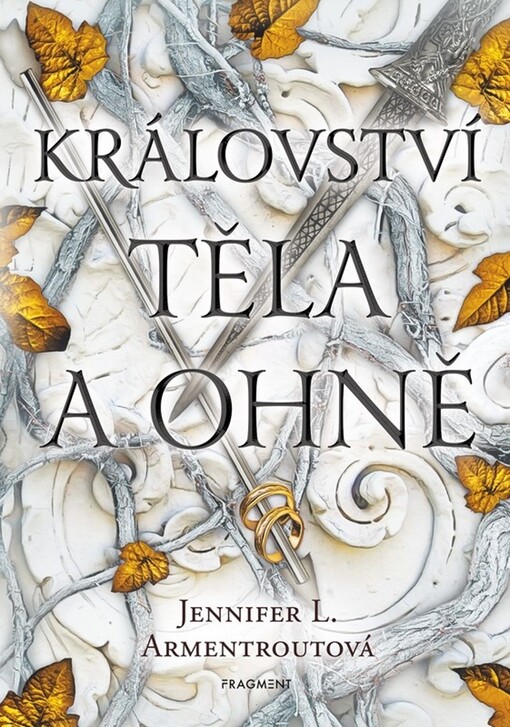 Království těla a ohně (2. díl)