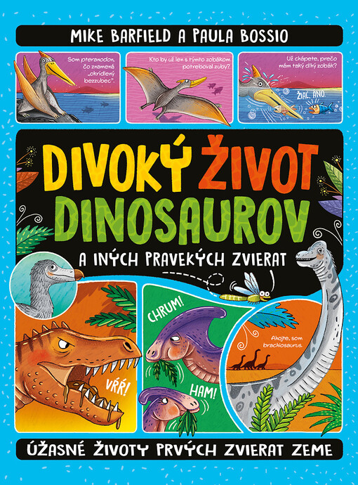 Divoký život dinosaurov a iných pravekých zvierat