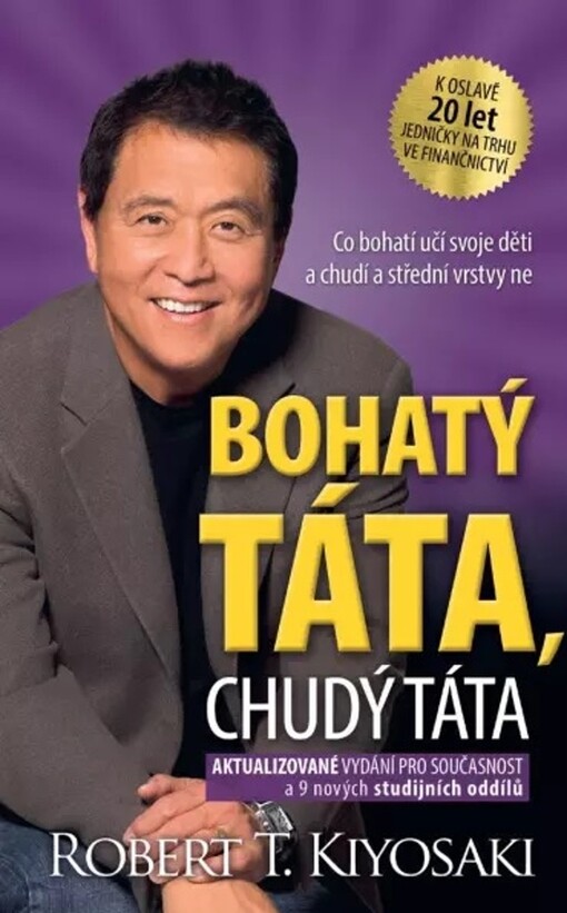 Bohatý táta, chudý táta : co bohatí učí svoje děti a chudí a střední vrstvy ne