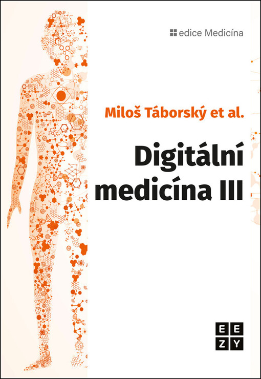 Digitální medicína III
