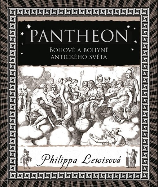 Pantheon : bohové a bohyně antického světa