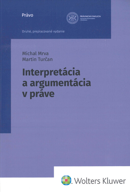Interpretácia a argumentácia v práve