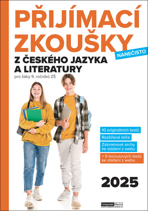 Přijímací zkoušky nanečisto. Český jazyk a literatura pro žáky 9. ročníku ZŠ