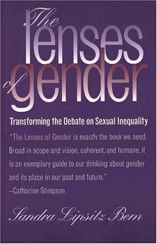 The lenses of gender : transforming the debate on sexual inequality