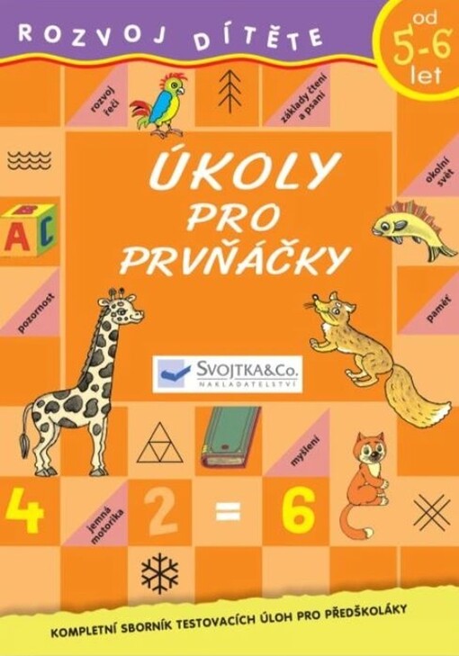 Úkoly pro prvňáčky : rozvoj dítěte od 5-6 let