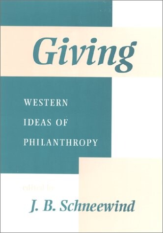 Giving : Western ideas of philanthropy