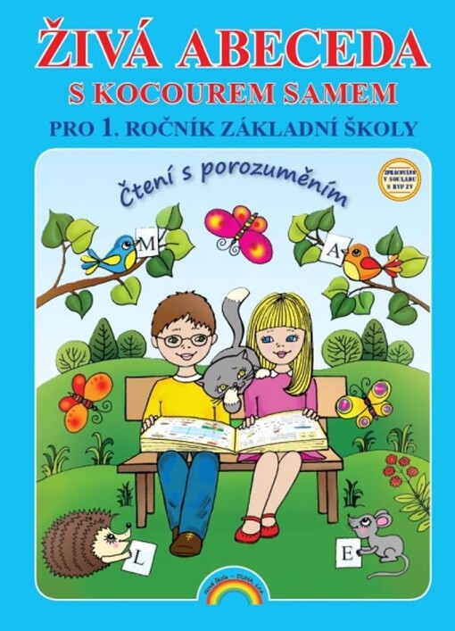 Živá abeceda s kocourem Samem : pro 1. ročník základní školy