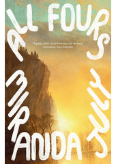 All fours  (odkaz v elektronickém katalogu)