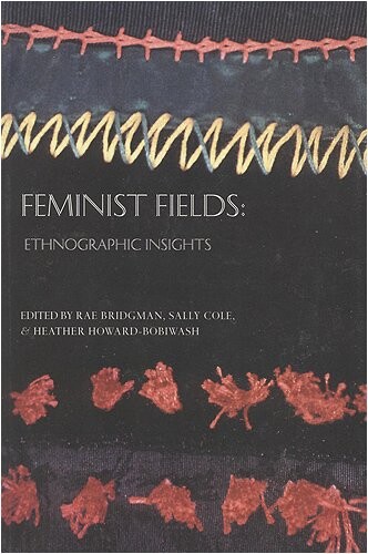 Feminist Fields: Ethnographic Insights