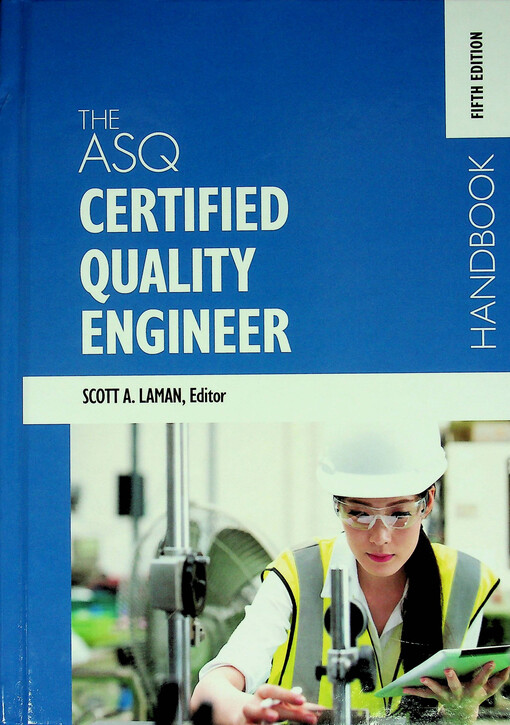 The ASQ certified quality engineer handbook