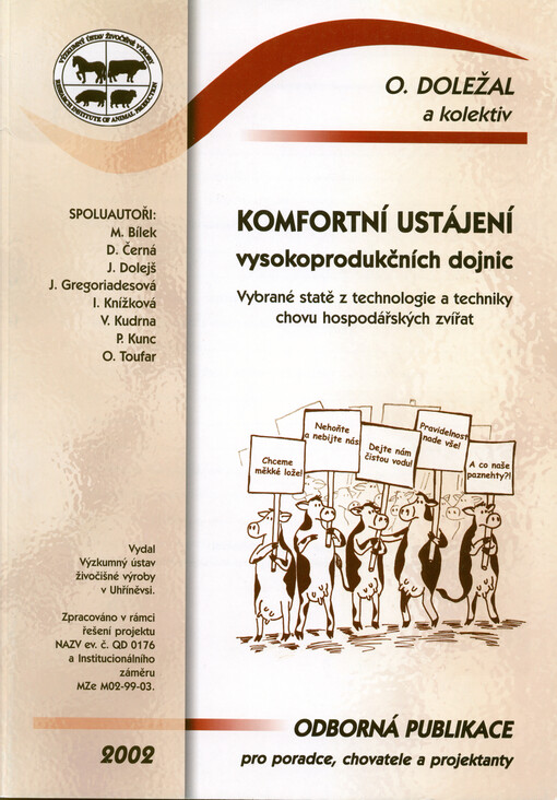 Komfortní ustájení vysokoprodukčních dojnic : vybrané statě z technologie a techniky chovu hospodářských zvířat