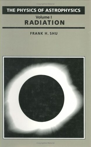 The physics of astrophysics. Volume I, Radiation