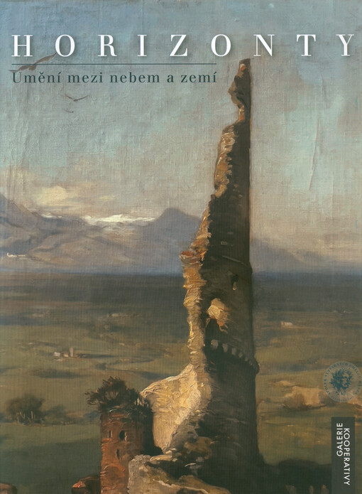 Horizonty : umění mezi nebem a zemí
