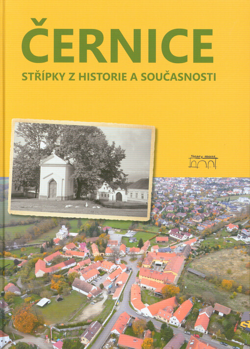 Černice : střípky z historie a současnosti
