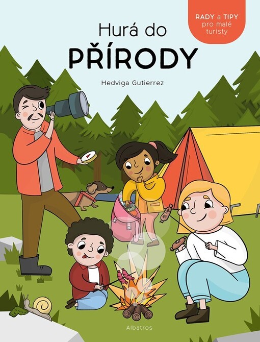 Hurá do přírody : rady a tipy pro malé turisty
