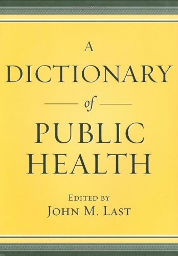 A Dictionary of Public Health