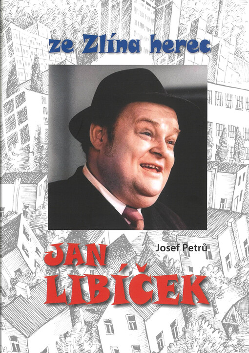 Ze Zlína herec Jan Libíček