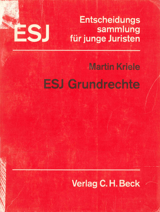 ESJ Grundrechte : Entscheidungssammlung für junge Juristen