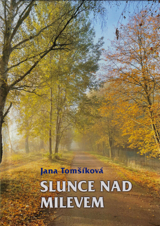 Slunce nad Milevem