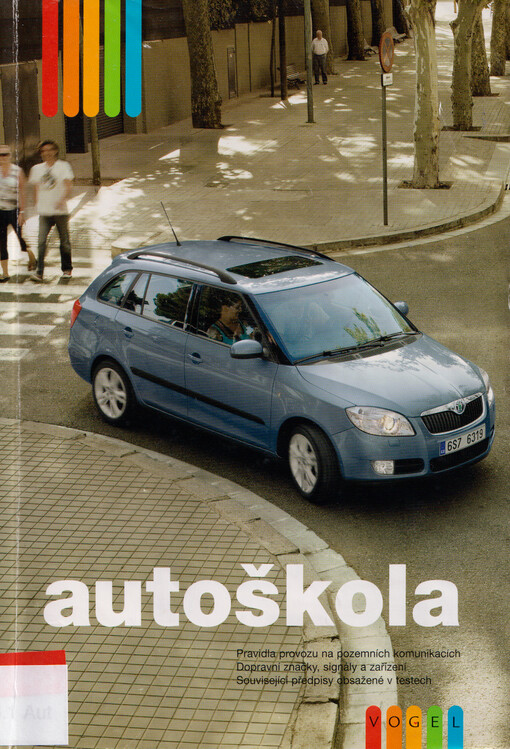 Automotoškola : pravidla provozu na pozemních komunikacích, dopravní značky, světelné signály a dopravní zařízení, ustanovení zákona č. 361/2000 Sb. o řidičských průkazech a bodovém systému, přehled předpisů užitých v testových otázkách