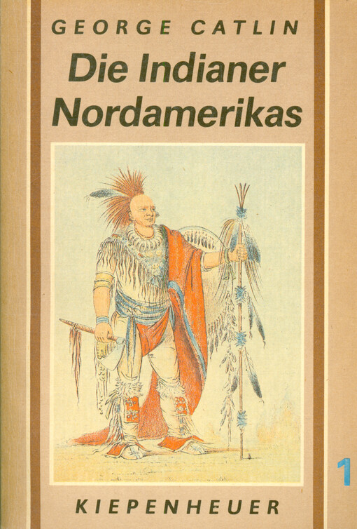 Die Indianer Nordamerikas : und die während eines achtjährigen Aufenthalts unter den wildesten Stämmen erlebten Abenteuer und Schicksale. Band 2