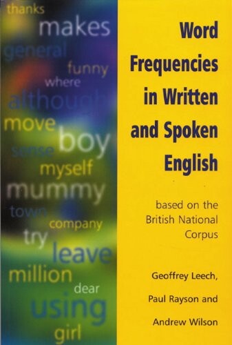 Word frequencies in written and spoken English : based on the British National Corpus