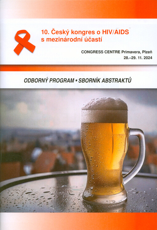10. český kongres o HIV/AIDS s mezinárodní účastí : odborný program : sborník abstraktů