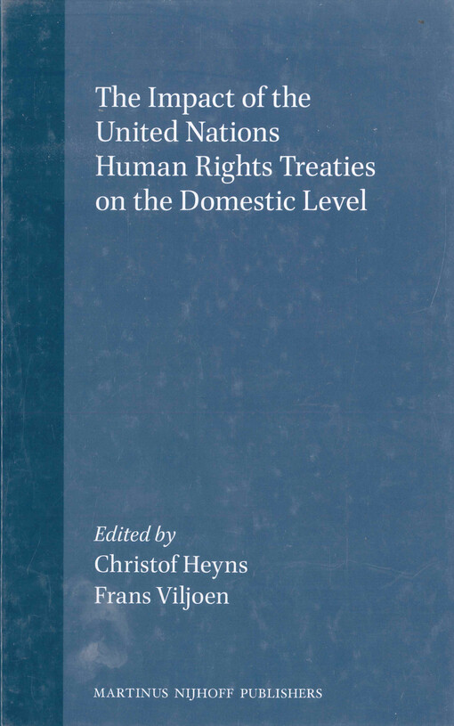 The impact of the United Nations human rights treaties on the domestic level