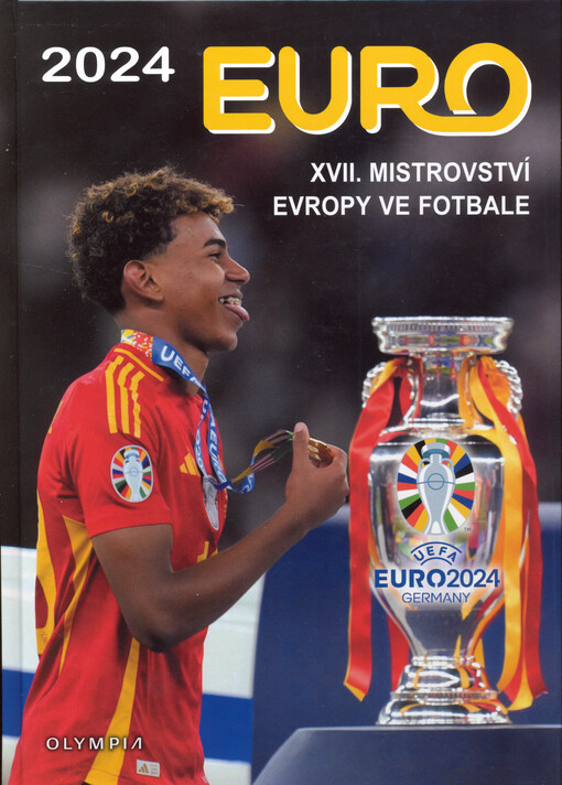 UEFA EURO 2024 : Germany : XVII. mistrovství Evropy ve fotbale