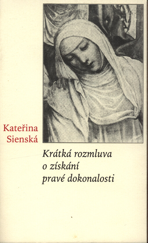 Krátká rozmluva o získání pravé dokonalosti