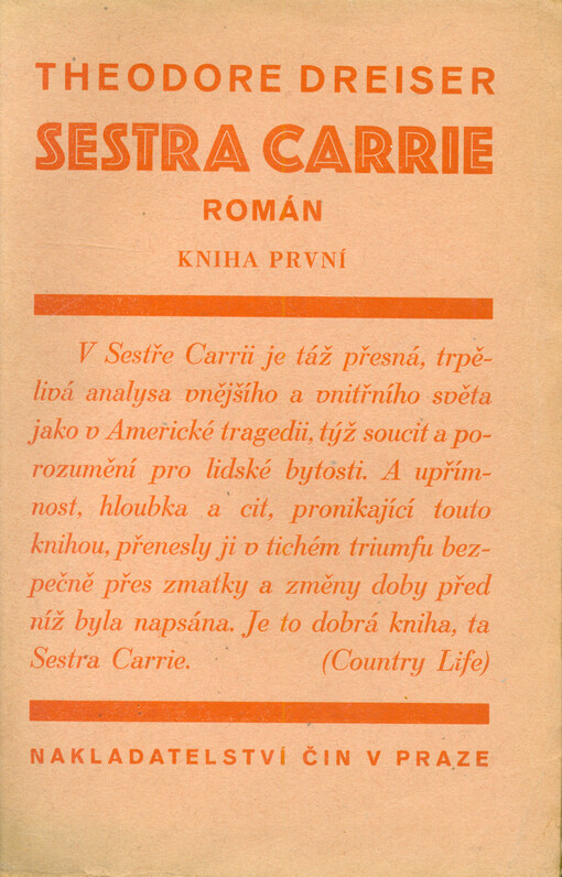 Sestra Carrie : román. Díl první