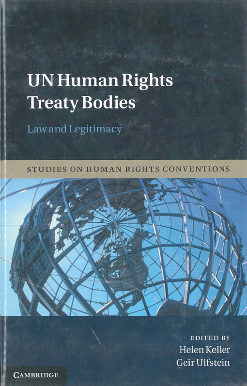 UN human rights treaty bodies : law and legitimacy