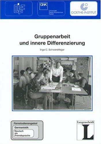 FERNSTUDIENHEIT 29: Gruppenarbeit und innere Differenzierung - Inge C. Schwerdtfeger