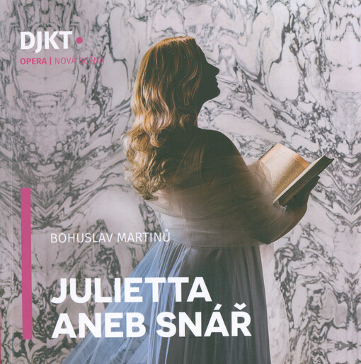 Bohuslav Martinů, Julietta, aneb, Snář
