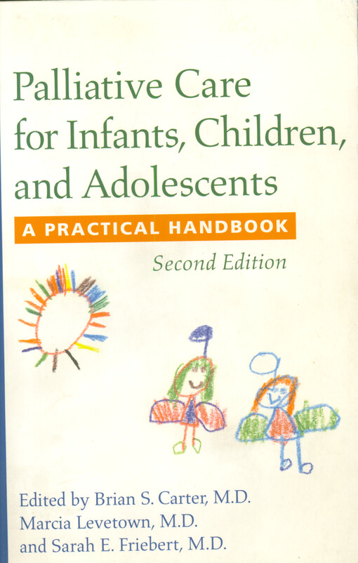 Palliative care for infants, children, and adolescents : a practical handbook