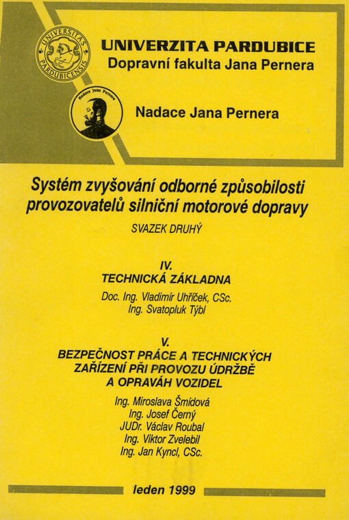 Systém zvyšování odborné způsobilosti provozovatelů silniční motorové dopravy. Svazek druhý