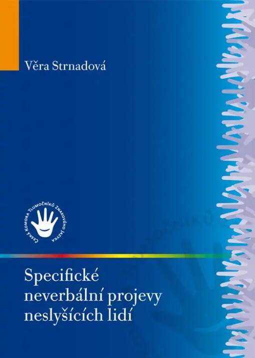 Specifické neverbální projevy neslyšících lidí