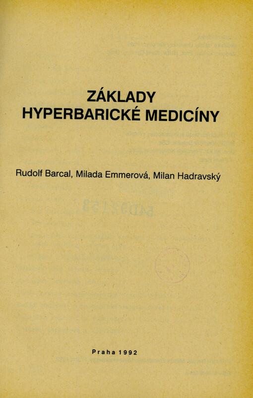 Základy hyperbarické medicíny : určeno pro posl. lékař. fak. UK v Plzni